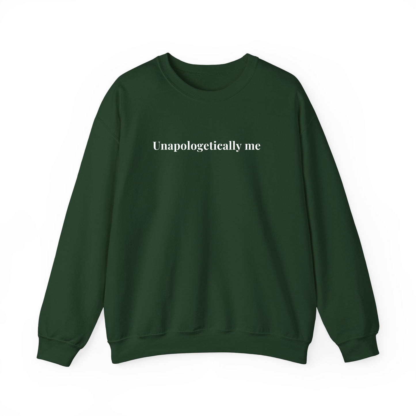 Unapologetically Me Sweatshirt