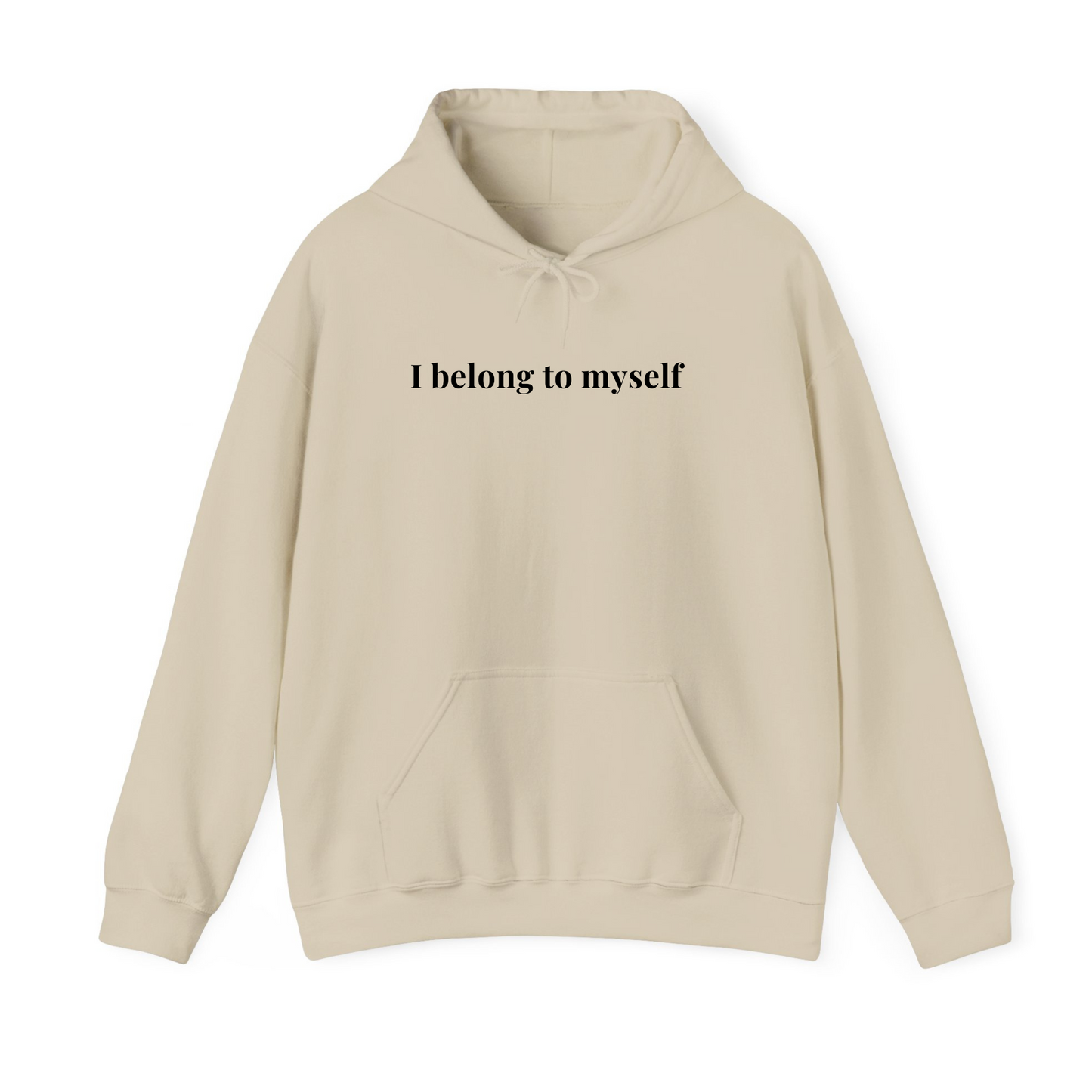 I belong to Myself Hoodie