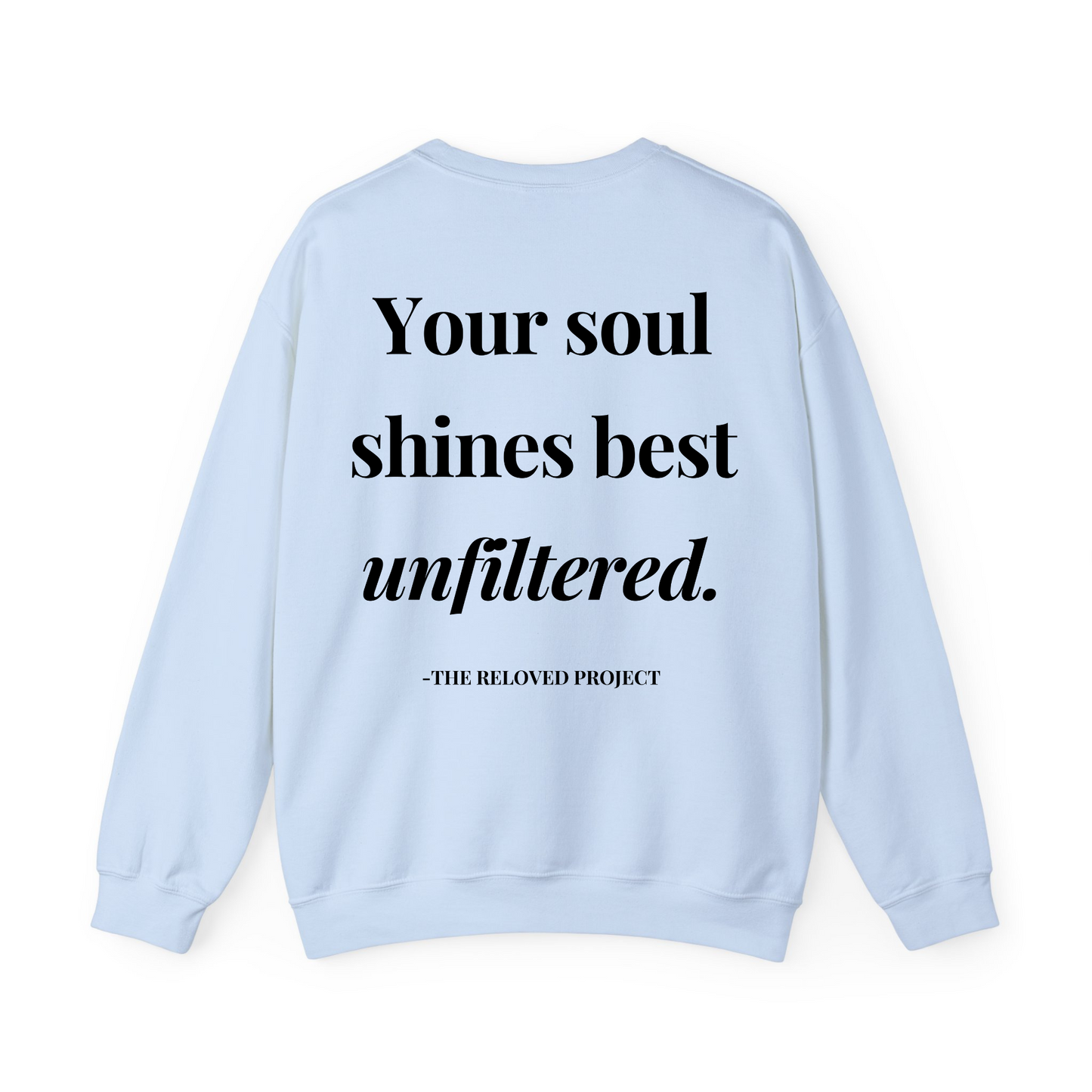 Unapologetically Me Sweatshirt