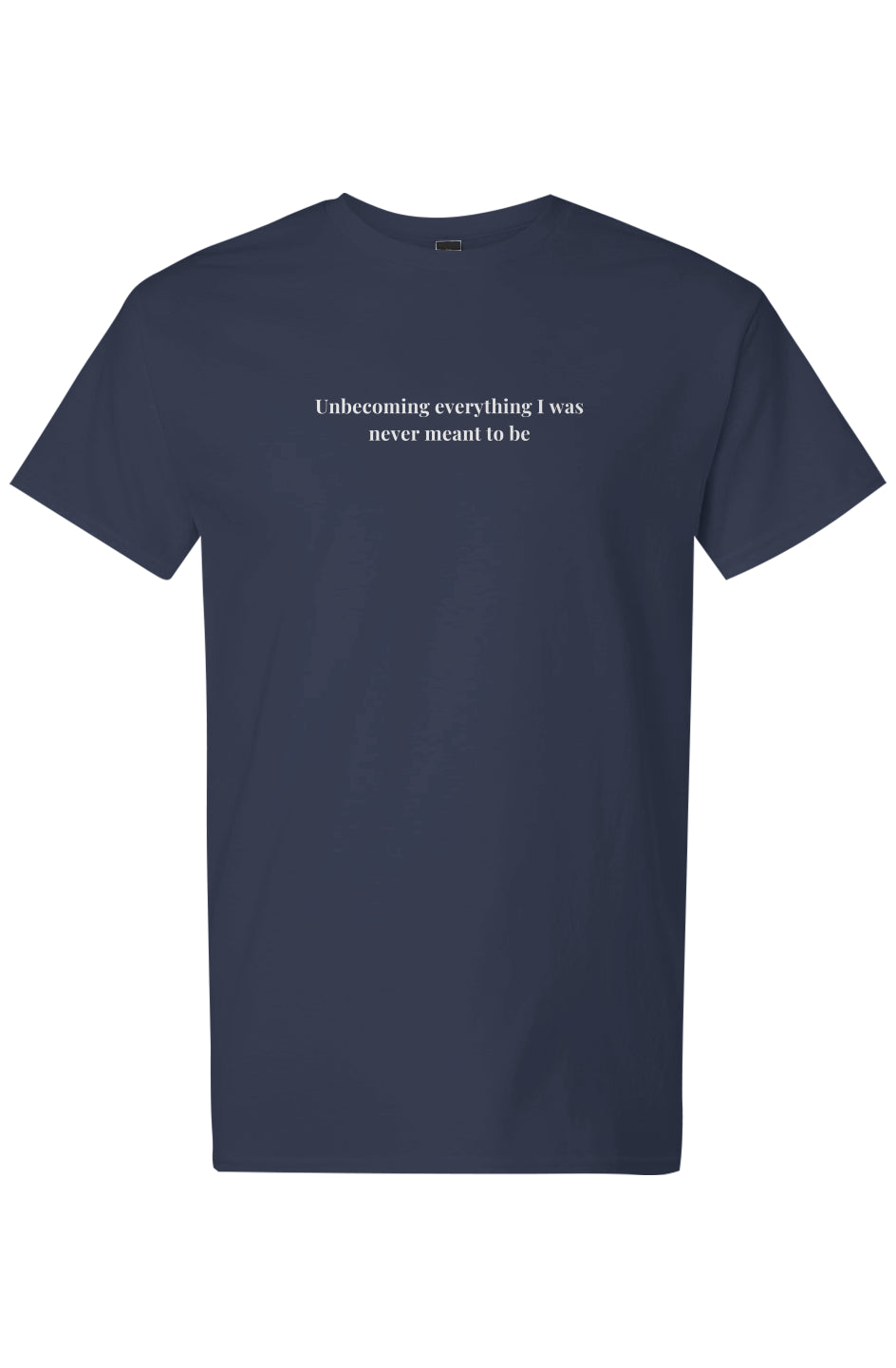Unbecoming T-Shirt