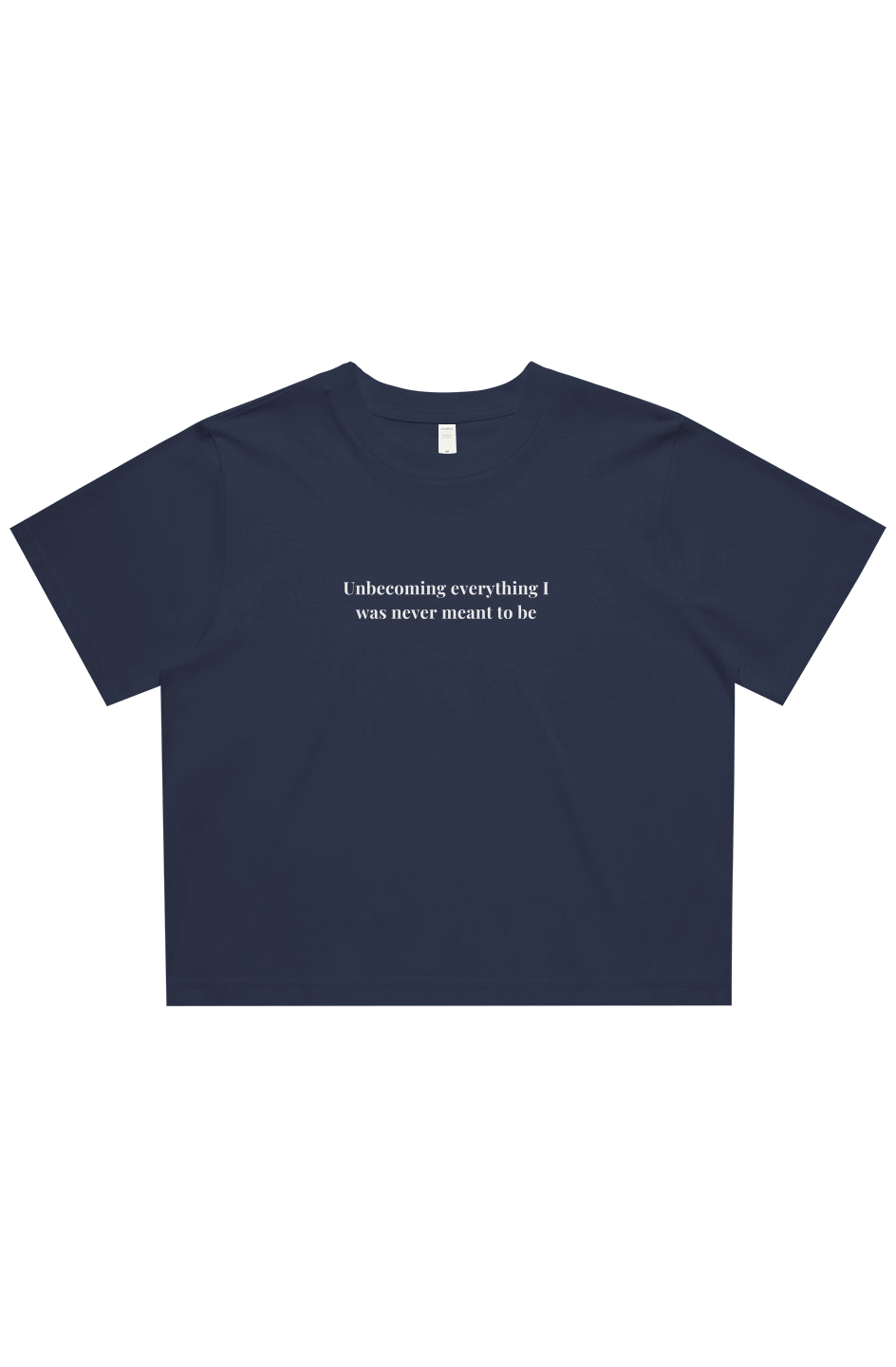 Unbecoming Crop Tee