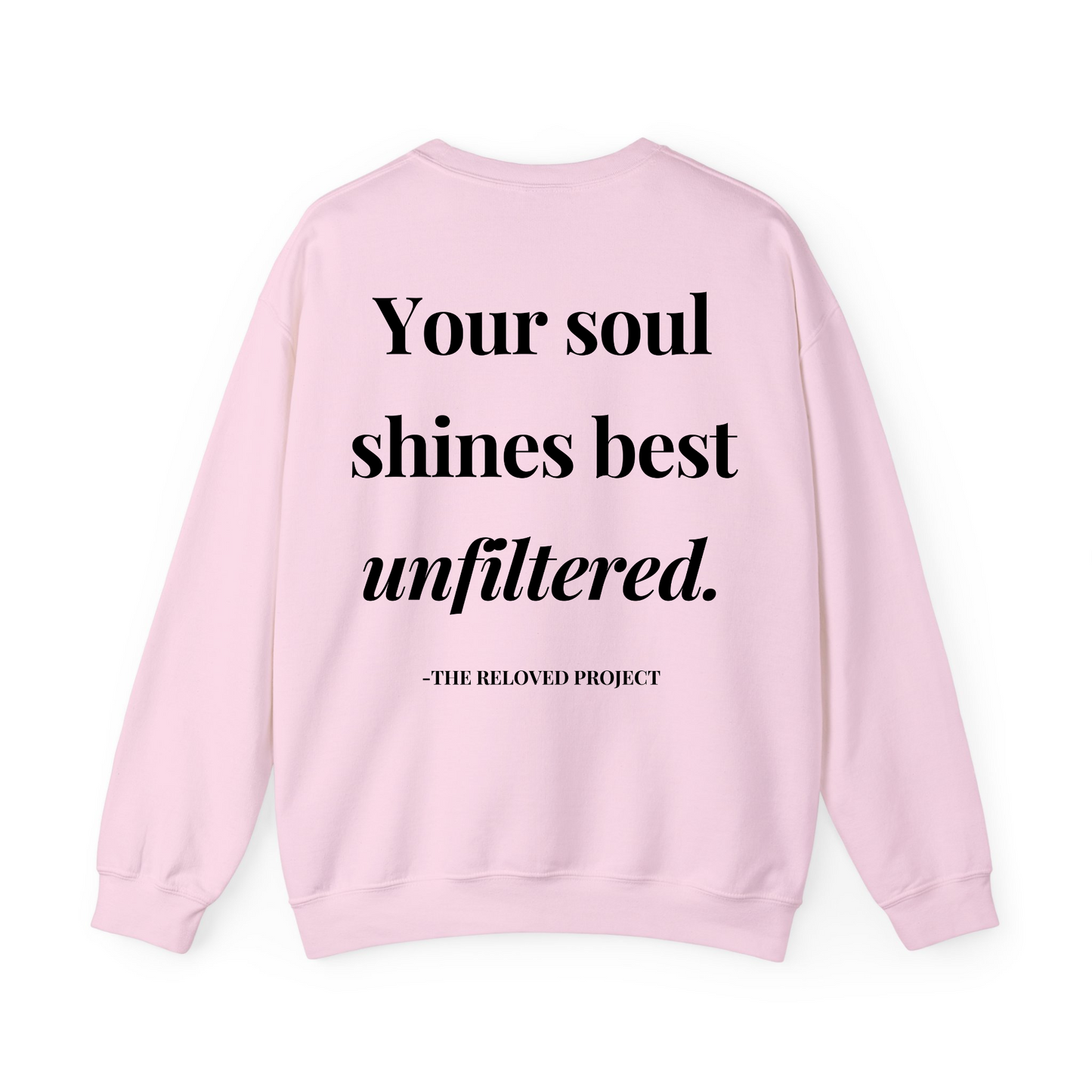 Unapologetically Me Sweatshirt