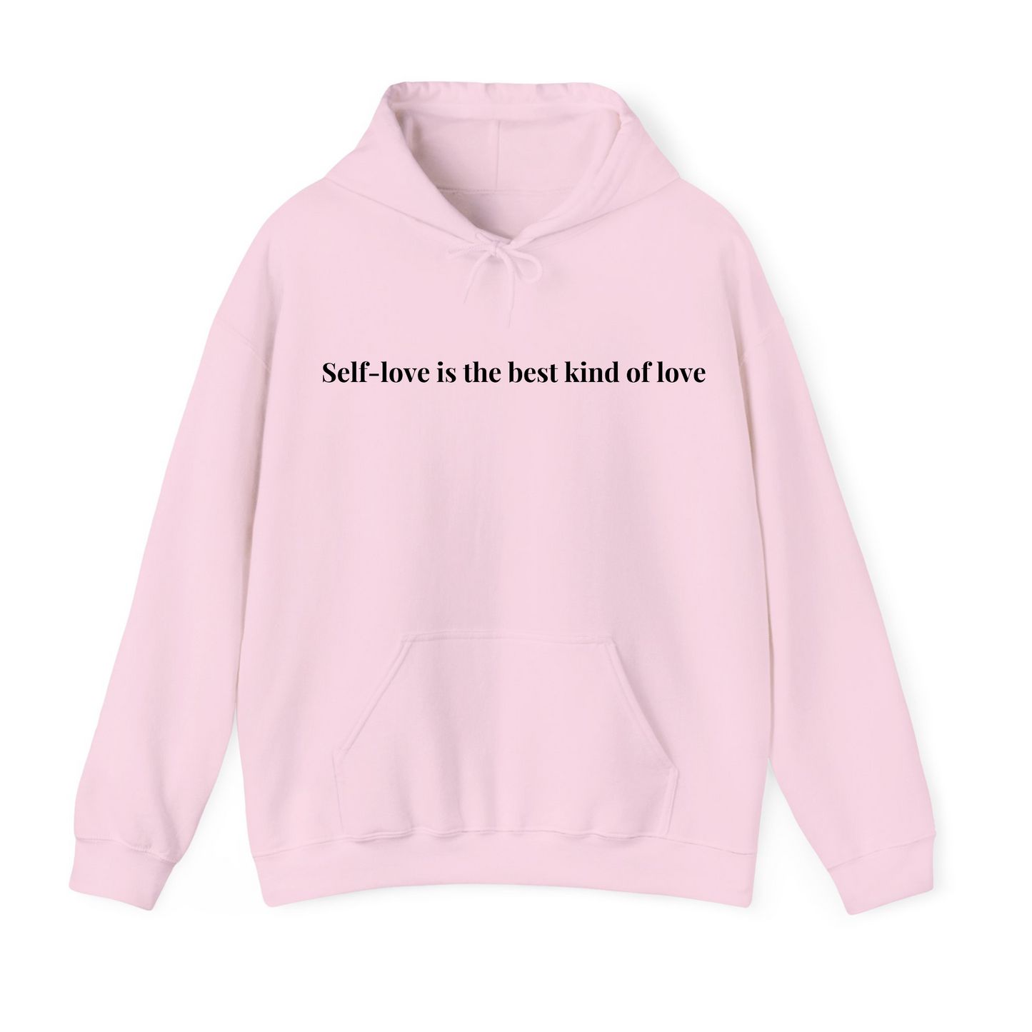 Self love is the best kind of love Hoodie