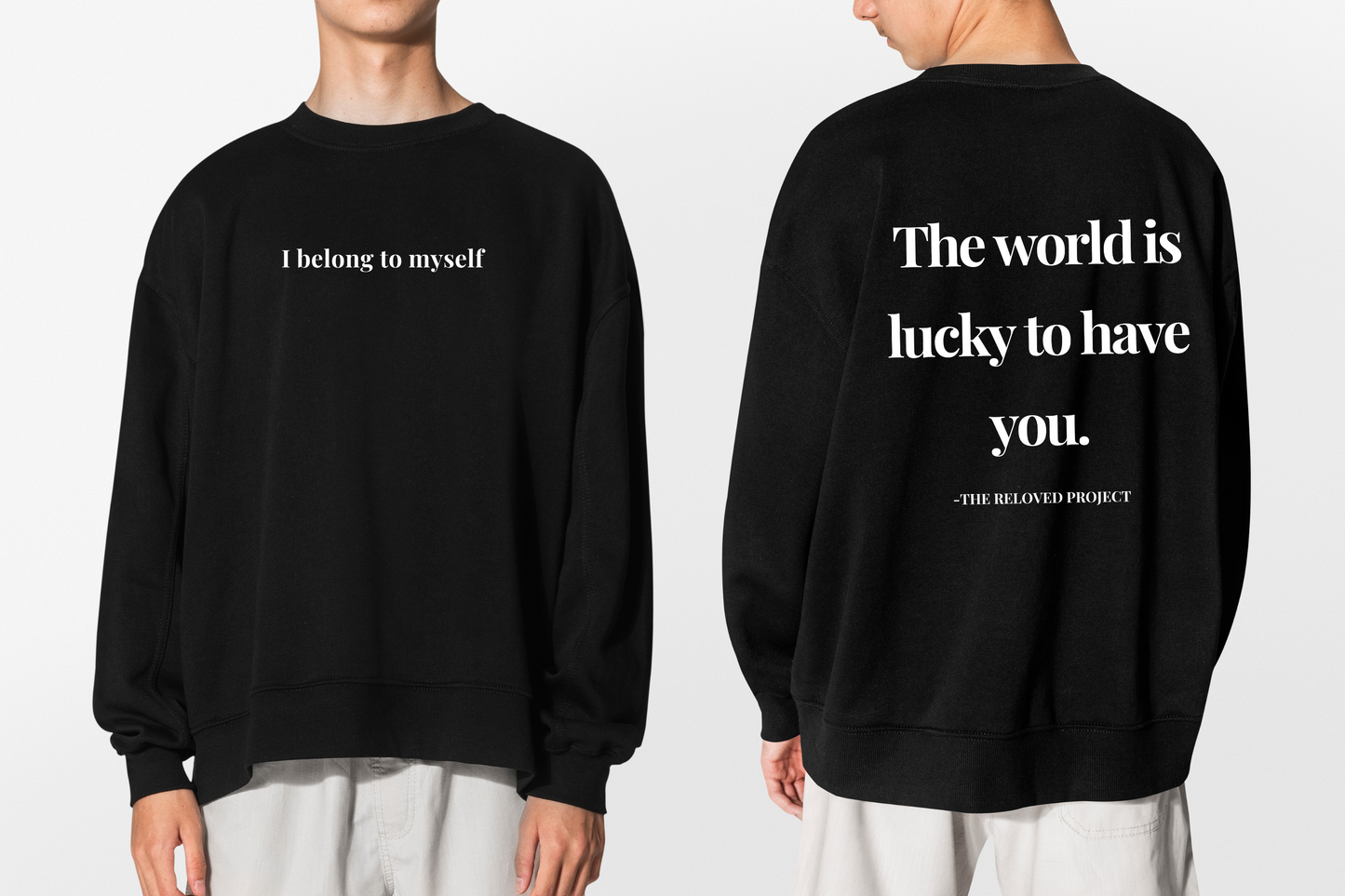 I belong to myself sweatshirt