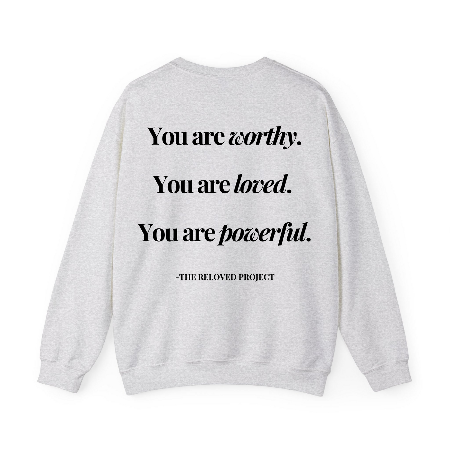 Reloved Definition Sweatshirt