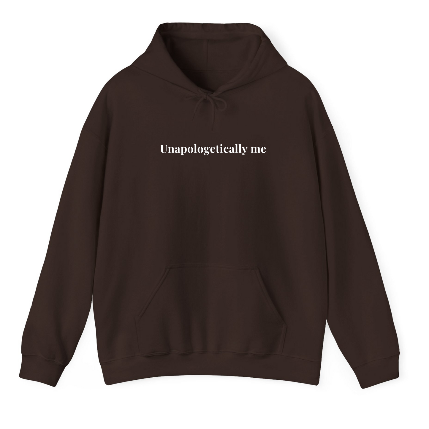 Unapologetically Me Hoodie