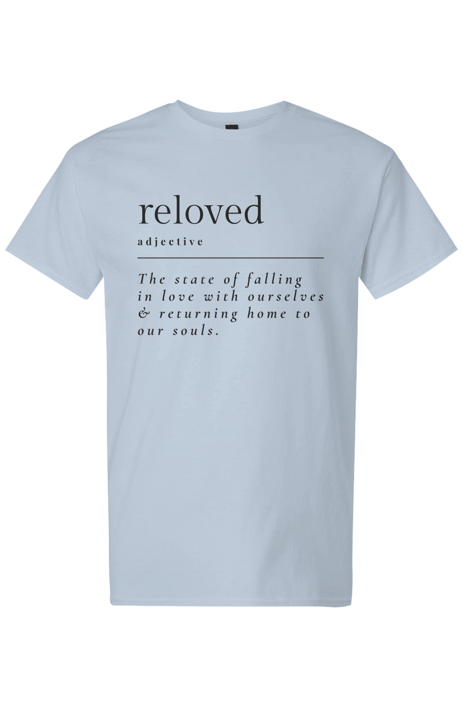 Reloved Definition T-Shirt