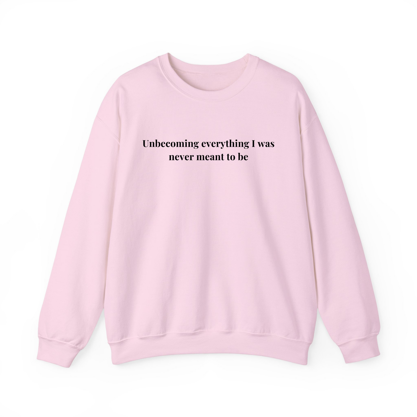 Unbecoming Sweatshirt