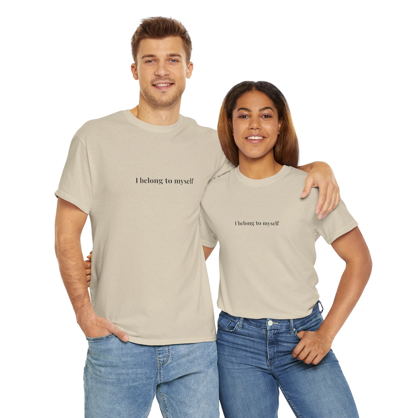 I Belong to Myself T-Shirt