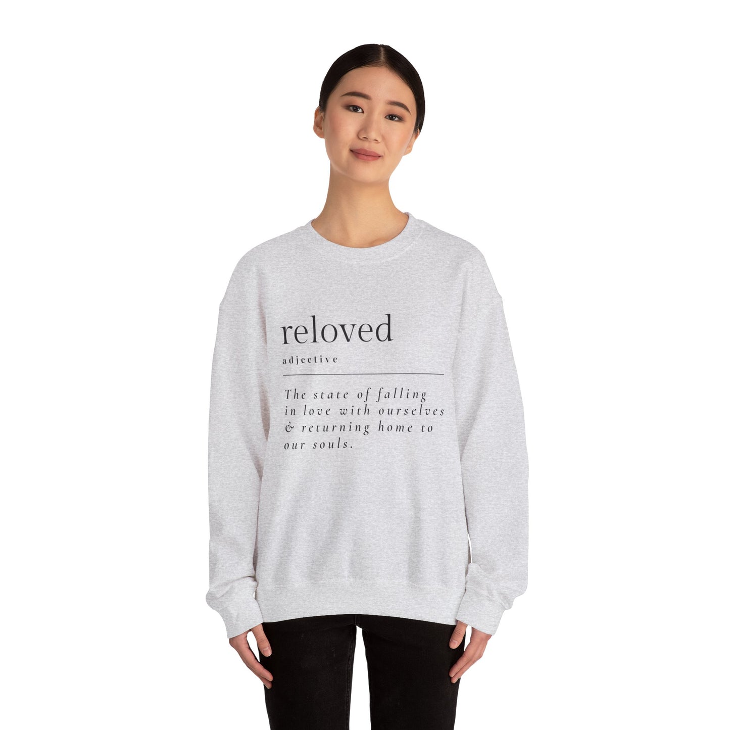 Reloved Definition Sweatshirt